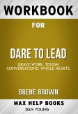 Workbook for Dare to Lead: Brave Work. Tough Conversations. Whole Hearts by Brené Brown (eBook, ePUB)