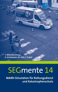 MANV-Simulation für Rettungsdienst und Katastrophenschutz - Knickmann, Andreas; Pütz, Michael; Subat, Timo