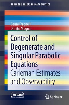 Control of Degenerate and Singular Parabolic Equations - Fragnelli, Genni;Mugnai, Dimitri