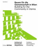 Bauen für die Gemeinschaft in Wien / Building for the Community in Vienna