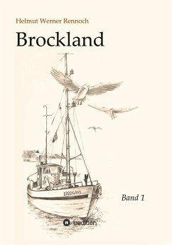 Brockland - Band 1 - Rennoch, Helmut Werner