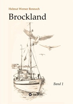 Brockland - Band 1 - Rennoch, Helmut Werner