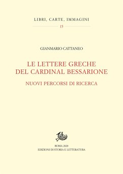 Le lettere greche del Cardinal Bessarione (eBook, PDF) - Cattaneo, Gianmario
