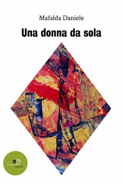 Una donna da sola (eBook, ePUB) - Daniele, Mafalda