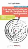 Pour une approche laïque des faits religieux dans l'enseignement (eBook, ePUB)