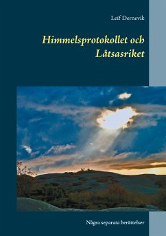Himmelsprotokollet och Låtsasriket (eBook, ePUB)