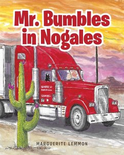 Mr. Bumbles in Nogales - Lemmon, Marguerite