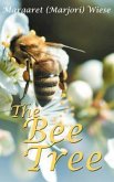The Bee Tree (eBook, ePUB)