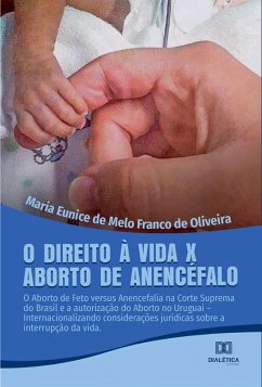 Cover O Direito à Vida x Aborto de Anencéfalo (eBook, ePUB)