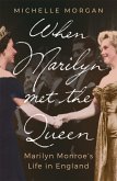 When Marilyn Met the Queen (eBook, ePUB)