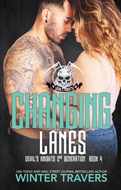 Changing Lanes (Devil's Knights 2nd Generation, #4) (eBook, ePUB) - Travers, Winter