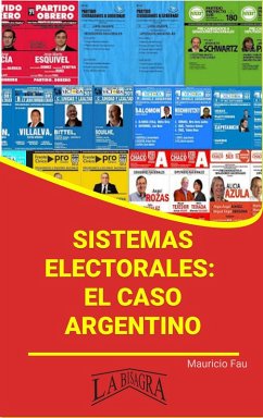 Sistemas Electorales: el Caso Argentino (RESÚMENES UNIVERSITARIOS) (eBook, ePUB) - Fau, Mauricio Enrique