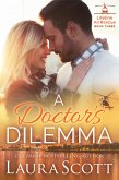 A Doctor's Dilemma (Lifeline Air Rescue, #3) (eBook, ePUB)