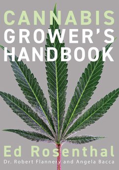 Cannabis Grower's Handbook (eBook, ePUB) - Rosenthal, Ed