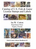 Catalog of U.S. Fish & Game License Stamps and Labels