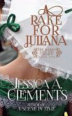 A Rake for Juliana (The Rakes and the Crown, #1) (eBook, ePUB)