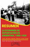 Resumen de La Economía de Exportación de Argentina, 1880-1920 (RESÚMENES UNIVERSITARIOS) (eBook, ePUB)