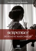 Serpentes de duas ou mais cabeças (eBook, ePUB)