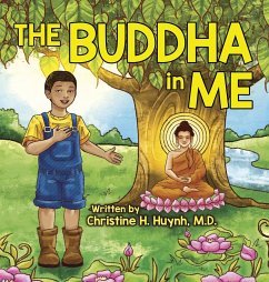 The Buddha in Me - Huynh M. D., Christine H.