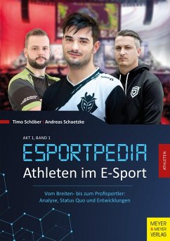 Athleten im E-Sport (eBook, ePUB) - Schöber, Timo; Schaetzke, Andreas