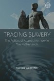 Tracing Slavery (eBook, ePUB)