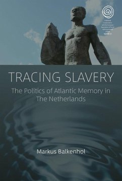 Tracing Slavery (eBook, ePUB) - Balkenhol, Markus