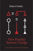 How Kinship Systems Change (eBook, ePUB)