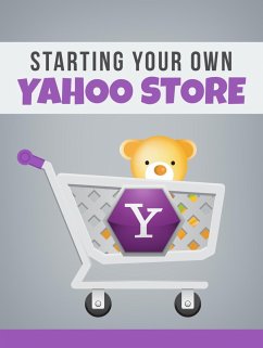 Starting your own Yahoo Store (eBook, ePUB) - Morrison, Robert