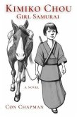 Kimiko Chou, Girl Samurai (eBook, ePUB)