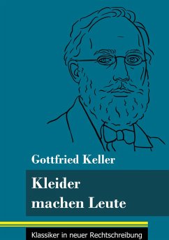 Kleider machen Leute - Keller, Gottfried