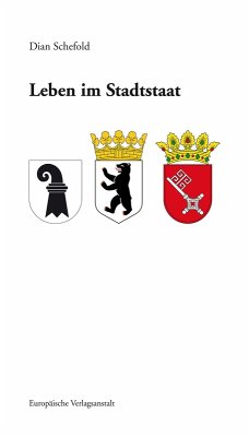 Leben im Stadtstaat (eBook, ePUB) - Schefold, Dian