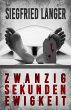 Zwanzig Sekunden Ewigkeit (eBook, ePUB) - Bild 1