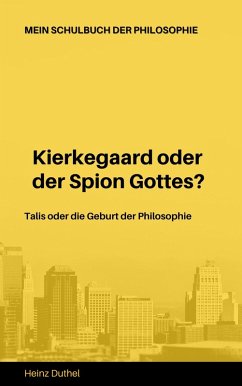 Mein Schulbuch der Philosophie Talis Kierkegaard (eBook, ePUB)