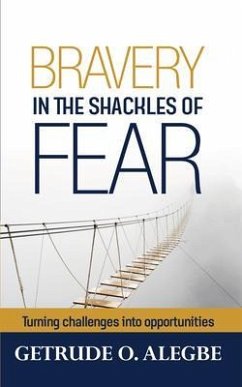 Cover Bravery In The Shackles Of Fear (eBook, ePUB)