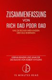 Zusammenfassung von &quote;Rich Dad, Poor Dad&quote;: Kernaussagen und Analyse des Buchs von Robert T. Kiyosaki (eBook, ePUB)