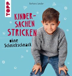 Kindersachen stricken ohne Schnickschnack (eBook, PDF) - Sander, Barbara