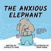 The Anxious Elephant The Anxious Elephant