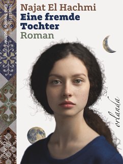 Eine fremde Tochter (eBook, ePUB) - Hachmi, Najat El