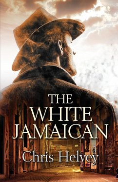 The White Jamaican - Helvey, Chris