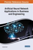 Artificial Neural Network Applications in Business and Engineering
