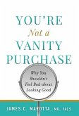 You're Not a Vanity Purchase