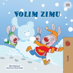 I Love Winter (Serbian Children's Book - Latin Alphabet) - Admont, Shelley; Books, Kidkiddos