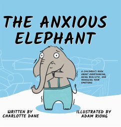 The Anxious Elephant - Dane, Charlotte