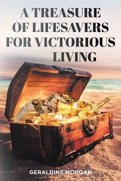 A Treasure of Lifesavers for Victorious Living - Morgan, Geraldine