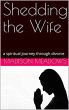 Shedding the Wife: a spiritual journey... - Bild 1