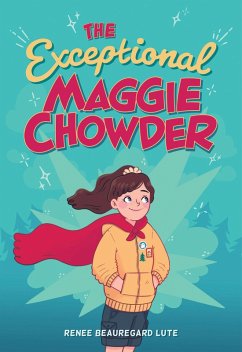 Exceptional Maggie Chowder (eBook, ePUB) - Lute, Renee Beauregard