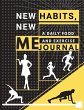 New habits, New Me - A Daily Food and... - Bild 1