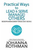 Practical Ways to Lead & Serve (Manage) Others