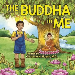 The Buddha in Me - Huynh M. D., Christine H.