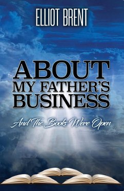 About My Father's Business - Brent, Elliot